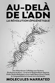 Au-delà de l'ADN