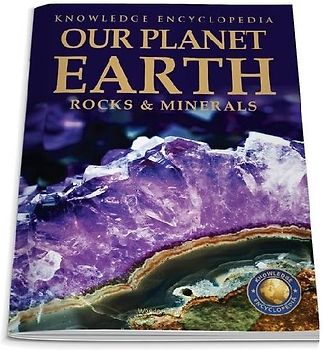 Our Planet Earth: Rock & Minerals