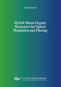Hybrid Silicon-Organic Resonators for Optical Modulation and Filtering