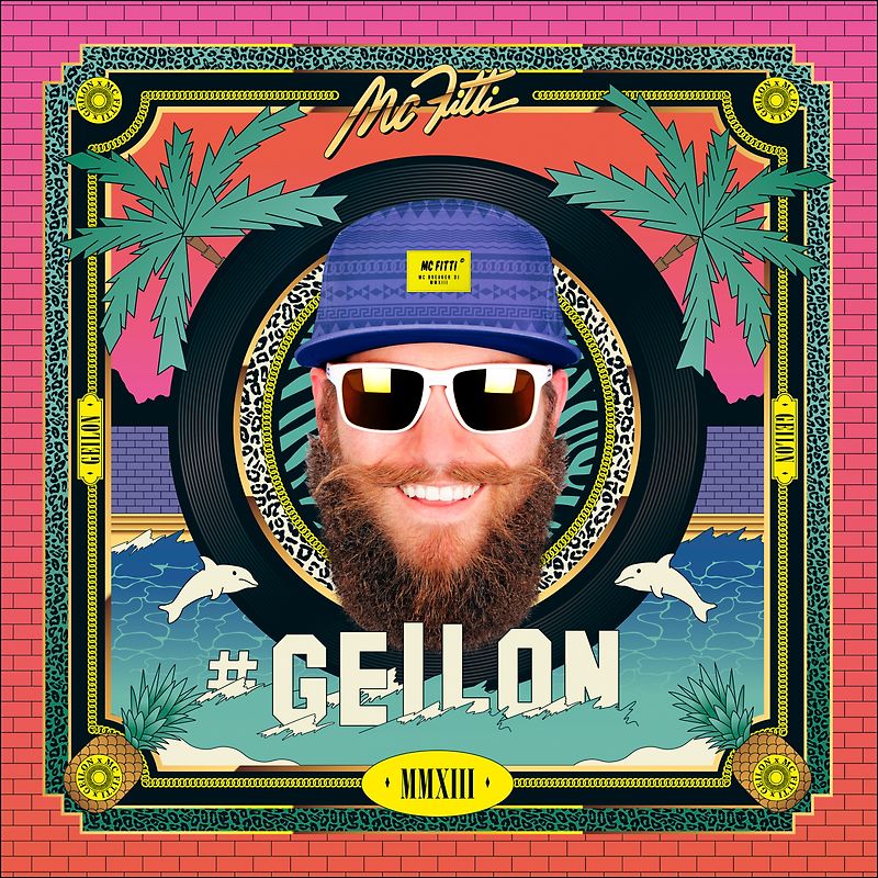 Mc Fitti - #Geilon [Premium Edition]