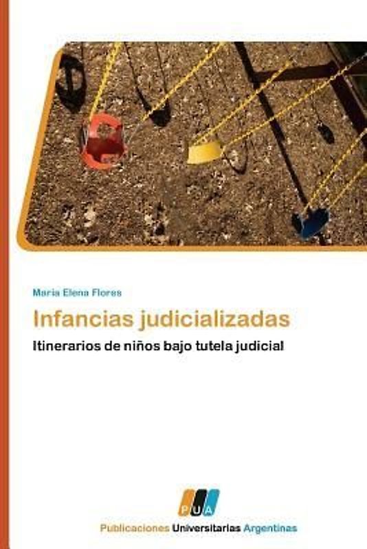 Infancias judicializadas
