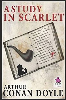 A Study in Scarlet: Sherlock Holmes 1