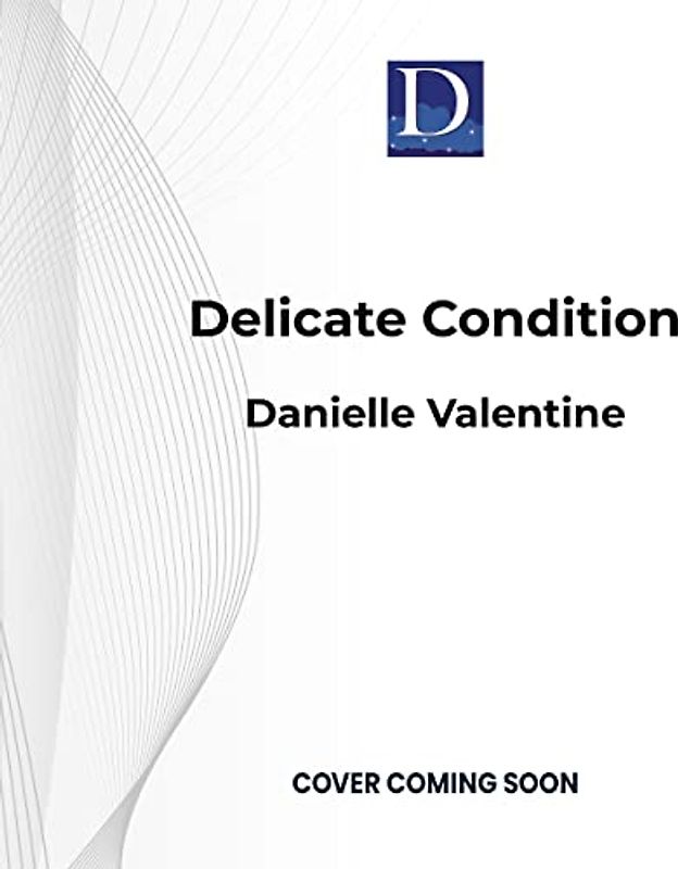 Delicate Condition