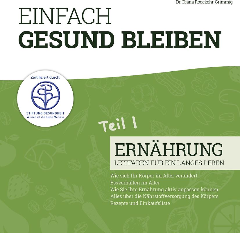Einfach gesund bleiben - Teil 1: Ernährung
