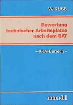Bewertung technischer Arbeitsplätze nach dem BAT - VKA-Bereich