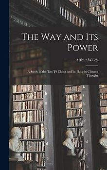 The Way and Its Power
