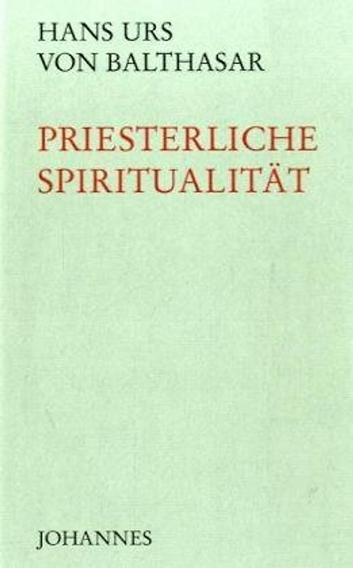 Priesterliche Spiritualität