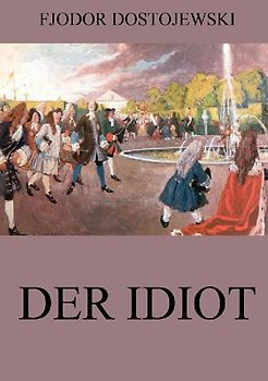 Der Idiot