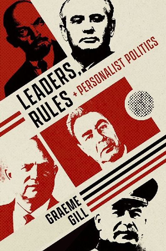 Leaders, Rules, and Personalist Politics
