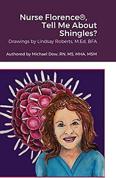 Nurse Florence®, Tell Me About Shingles?