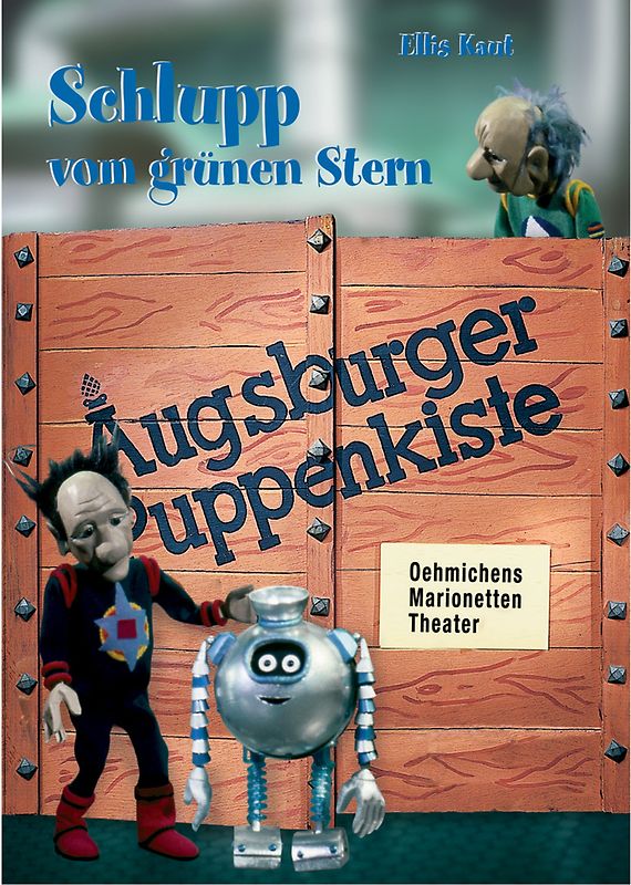Augsb. Puppenkiste: Schlupp vom grünen Stern DVD