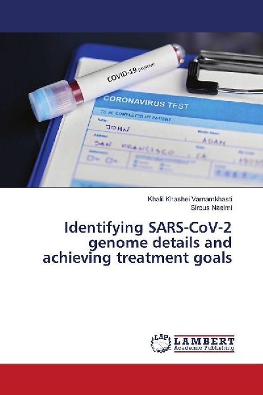 Identifying SARS-CoV-2 genome details and achieving treatment goals