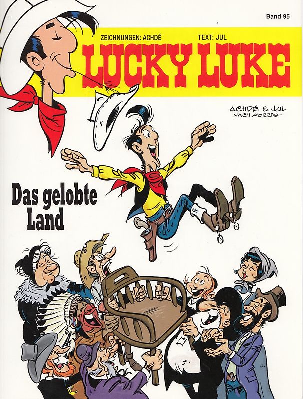 Lucky Luke: Band 95 - Das gelobte Land - Achdé [Broschiert]