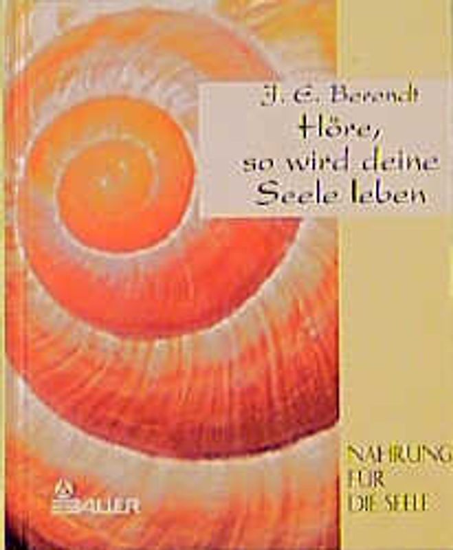 Höre, so wird deine Seele leben