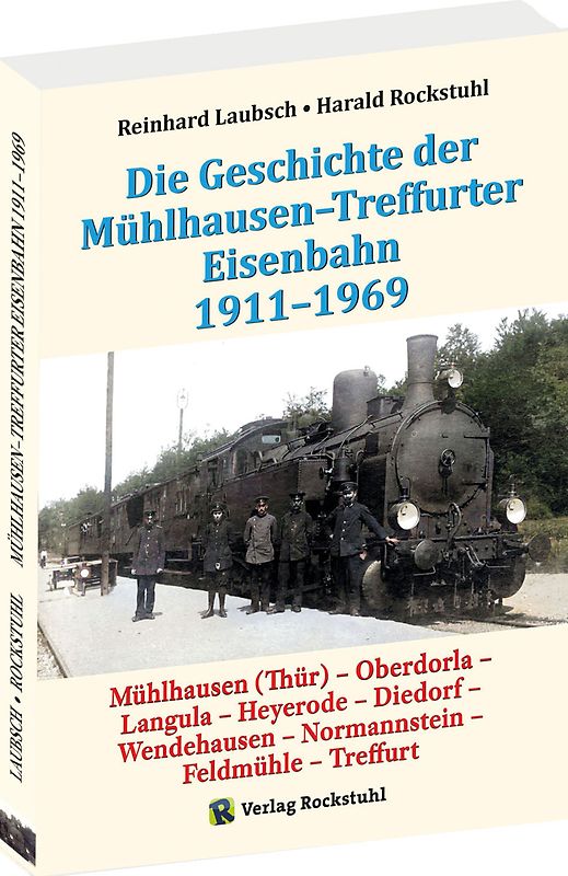 Mühlhausen-Treffurter Eisenbahn 1911-1969