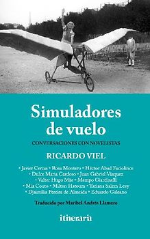 Simuladores de vuelo: Conversaciones con novelistas