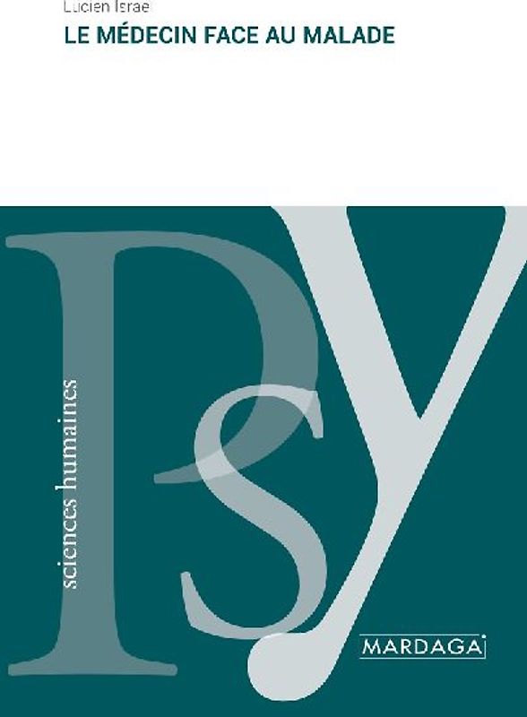 Le médecin face au malade