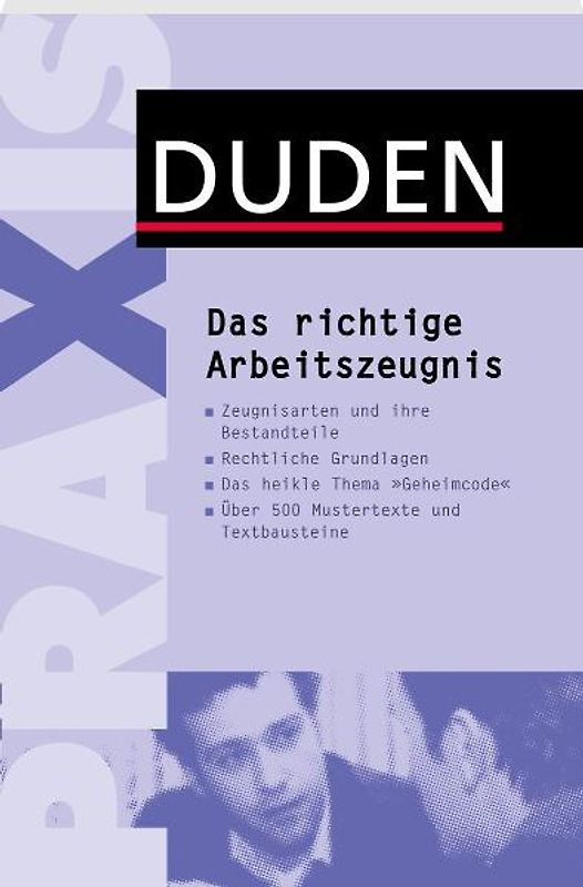 Duden Praxis - Das richtige Arbeitszeugnis