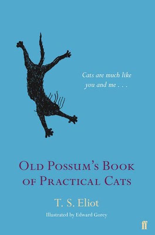 Old Possum's Book of Practical Cats - Eliot, T S