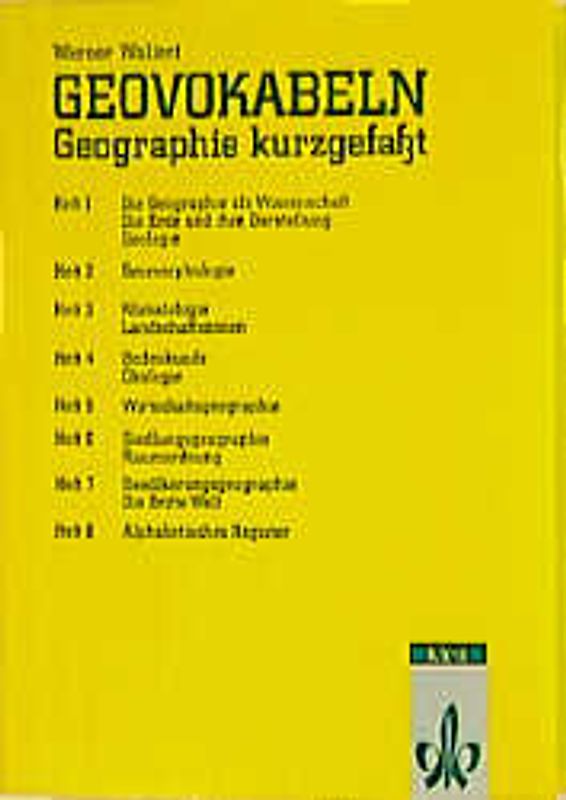 Geovokabeln. Geographie kurzgefasst in 8 Heften