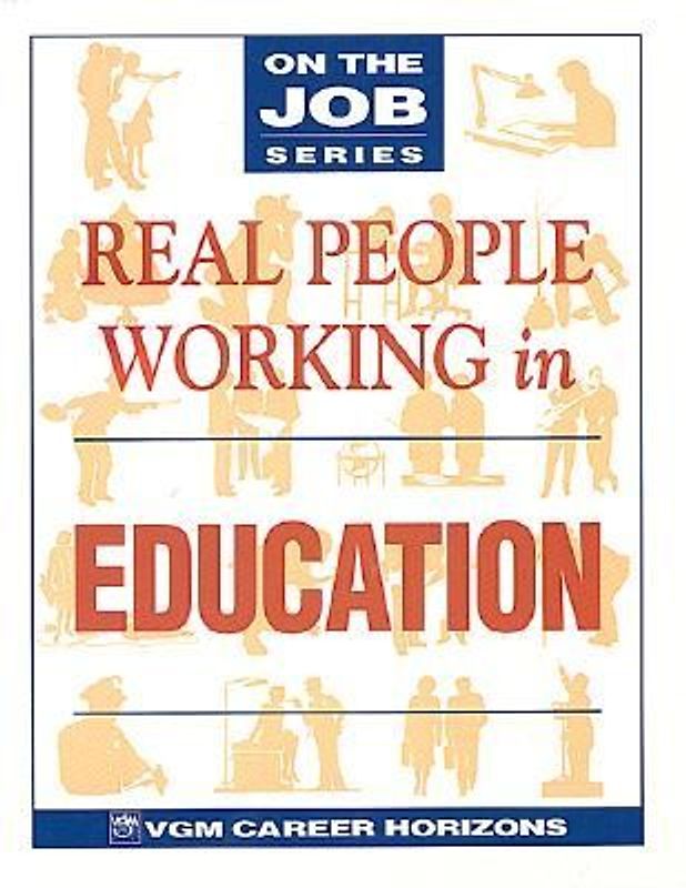 Real People Working in Education