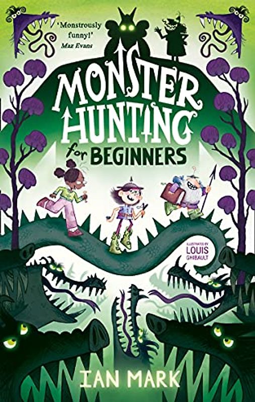 Monster Hunting For Beginners: the funniest new children’s fantasy series - the perfect summer read for kids!
