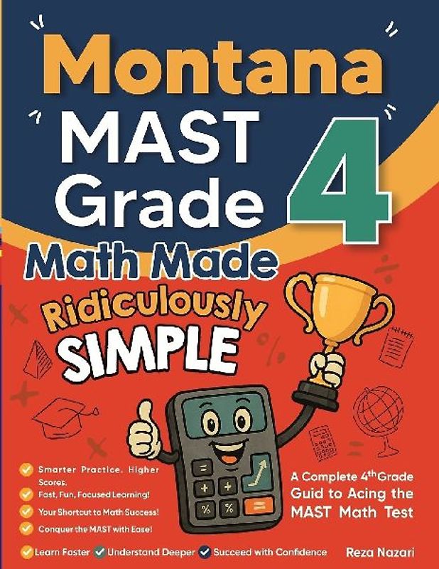 Montana MAST Grade 4 Math Made Ridiculously Simple