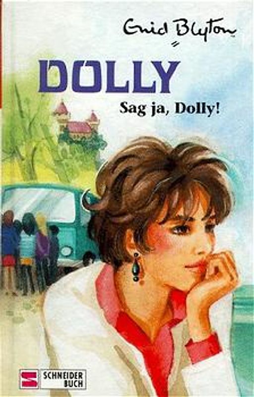 Dolly - Schulabenteuer auf der Burg / Sag ja, Dolly!