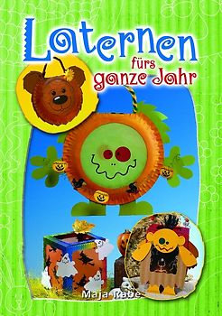 Laternen fürs ganze Jahr