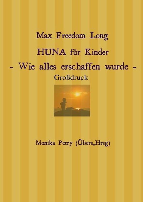 HUNA für Kinder (Großdruck)