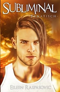 Subliminal: Fanatisch