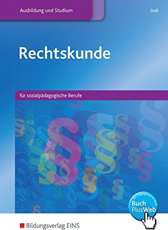 Rechtskunde / Rechtskunde für sozialpädagogische Berufe. für sozialpädagogische Berufe / Schülerband