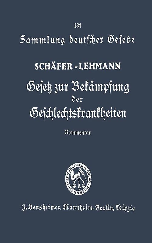 Gesetz zur Bekämpfung der Geschlechtskrankheiten vom 18. Februar 1927
