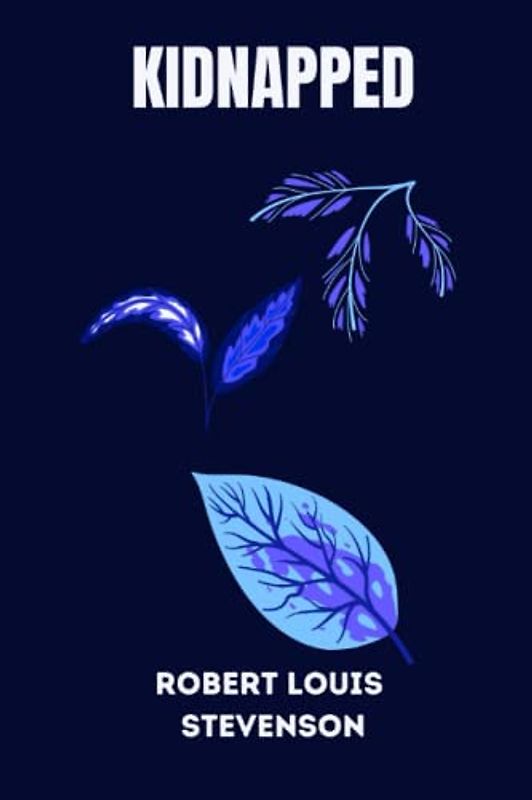 Kidnapped by Robert Louis Stevenson