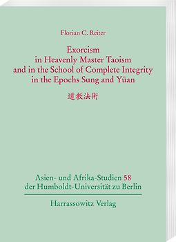 Exorcism in Heavenly Master Taoism and in the School of Complete Integrity in the Epochs Sung and Yüan. 道教法術