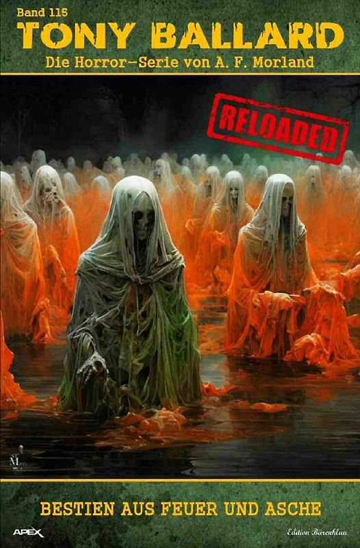 Tony Ballard - Reloaded, Band 115: Bestien aus Feuer und Asche