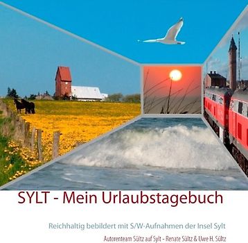 Sylt - Mein Urlaubstagebuch
