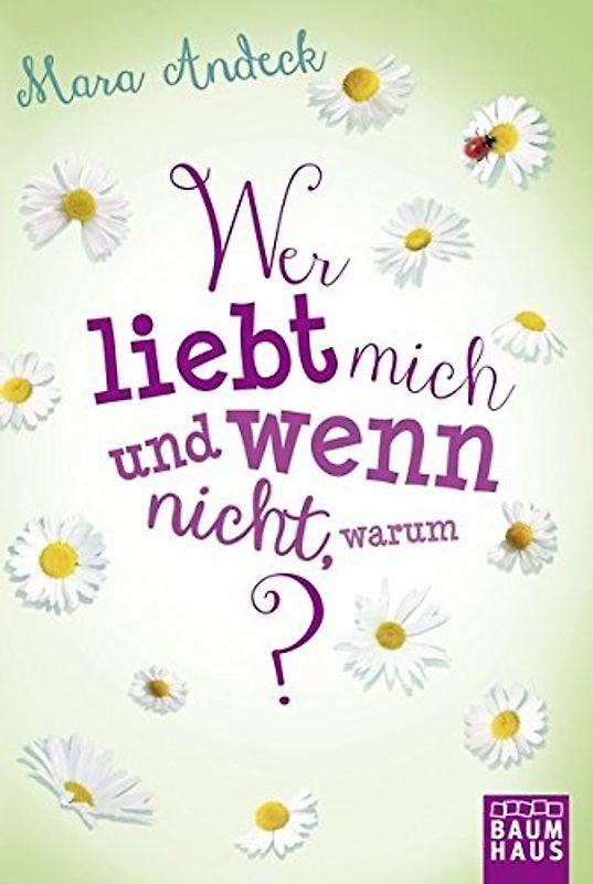 Wer liebt mich und wenn nicht, warum?