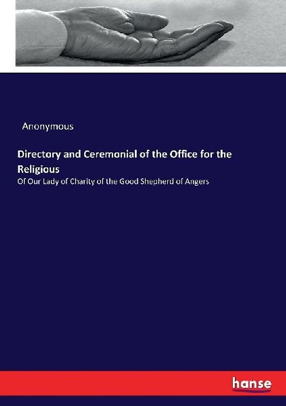 Directory and Ceremonial of the Office for the Religious