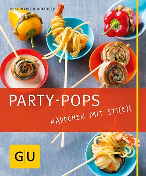 Party-Pops. Häppchen mit Sti(e)l