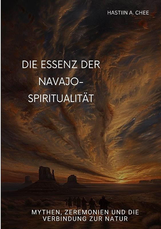 Die Essenz der Navajo-Spiritualität