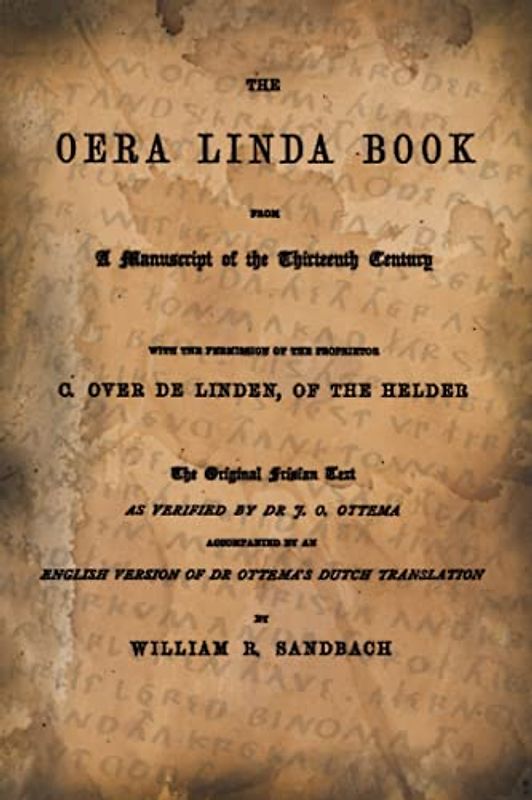 THE OERA LINDA BOOK: FROM A MANUSCRIPT OF THE THIRTEENTH CENTURY