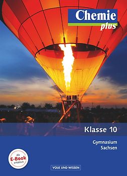 Chemie plus - Neue Ausgabe - Gymnasium Sachsen - 10. Schuljahr