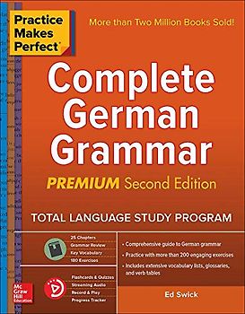 Complete German Grammar (Practice Makes Perfect)