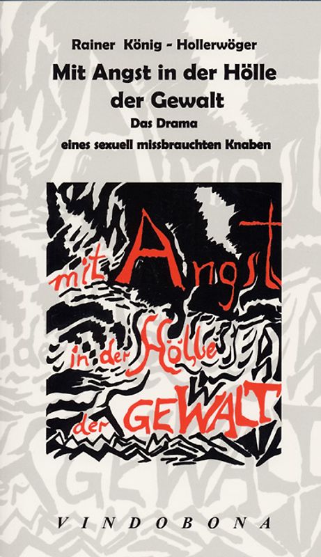 Mit Angst in der Hölle der Gewalt