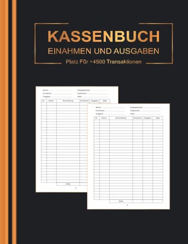 Kassenbuch Kleinunternehmer: Einnahmen und Ausgaben einfach eintragen | Geeignet für Vereine, Selbständige und Kleinunternehmer | (4500+ Einträge) Ausgabenbuch DIN A4