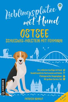 Lieblingsplätze mit Hund - Ostsee Schleswig-Holstein mit Fehmarn