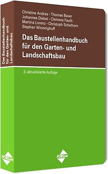 Das Baustellenhandbuch für den Garten- und Landschaftsbau