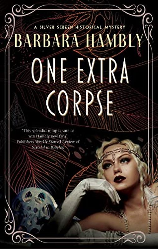 One Extra Corpse (Silver Screen Historical Mysteries, 2)