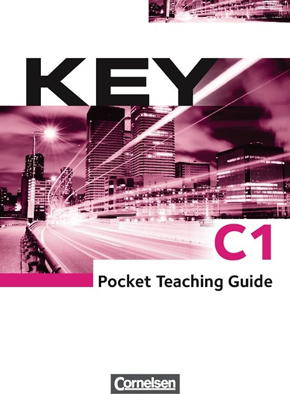 Key - Aktuelle Ausgabe / C1 - Paket für Kursleiter/innen: Kursbuch mit Teaching Guide